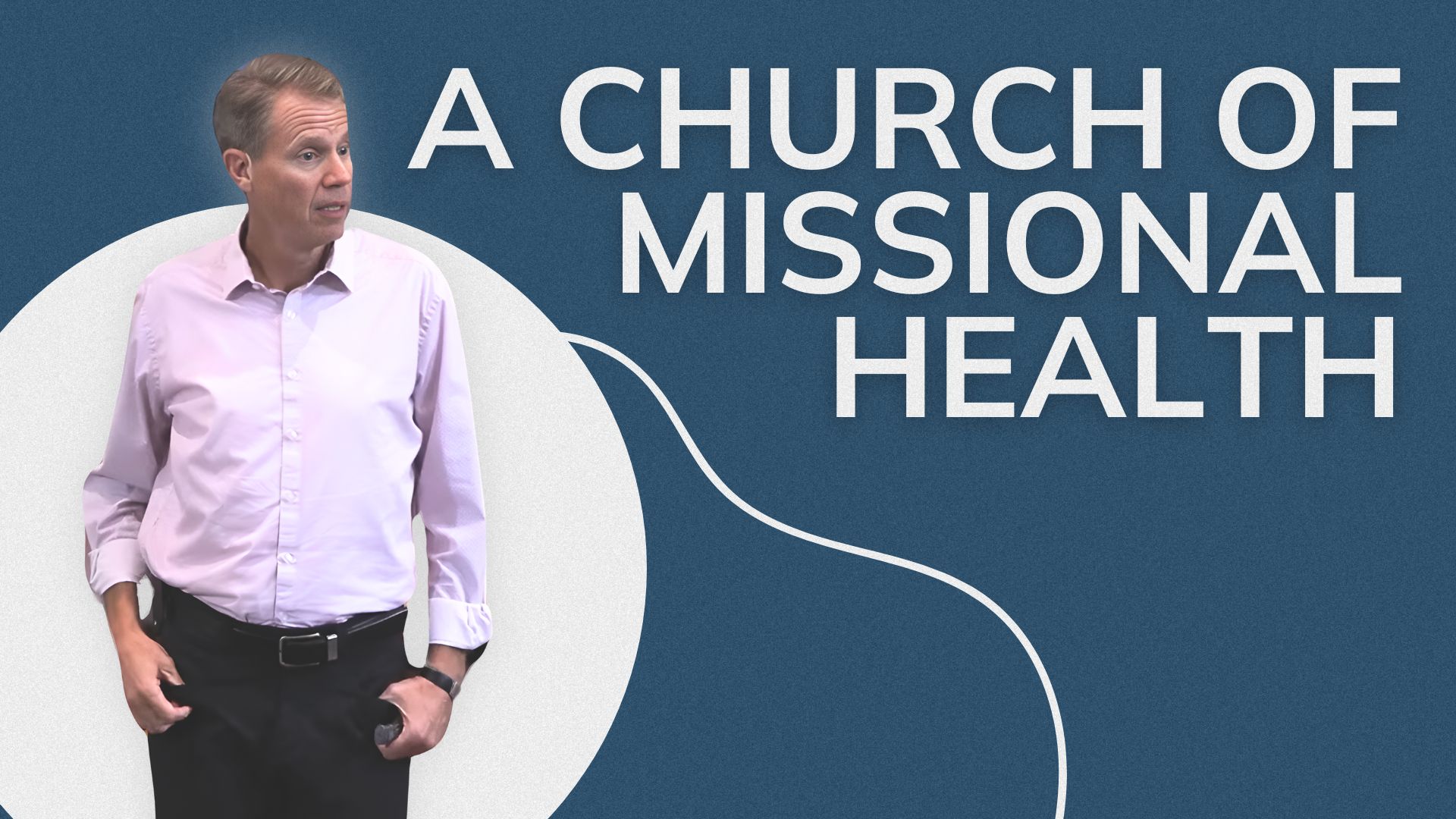 Missional Health